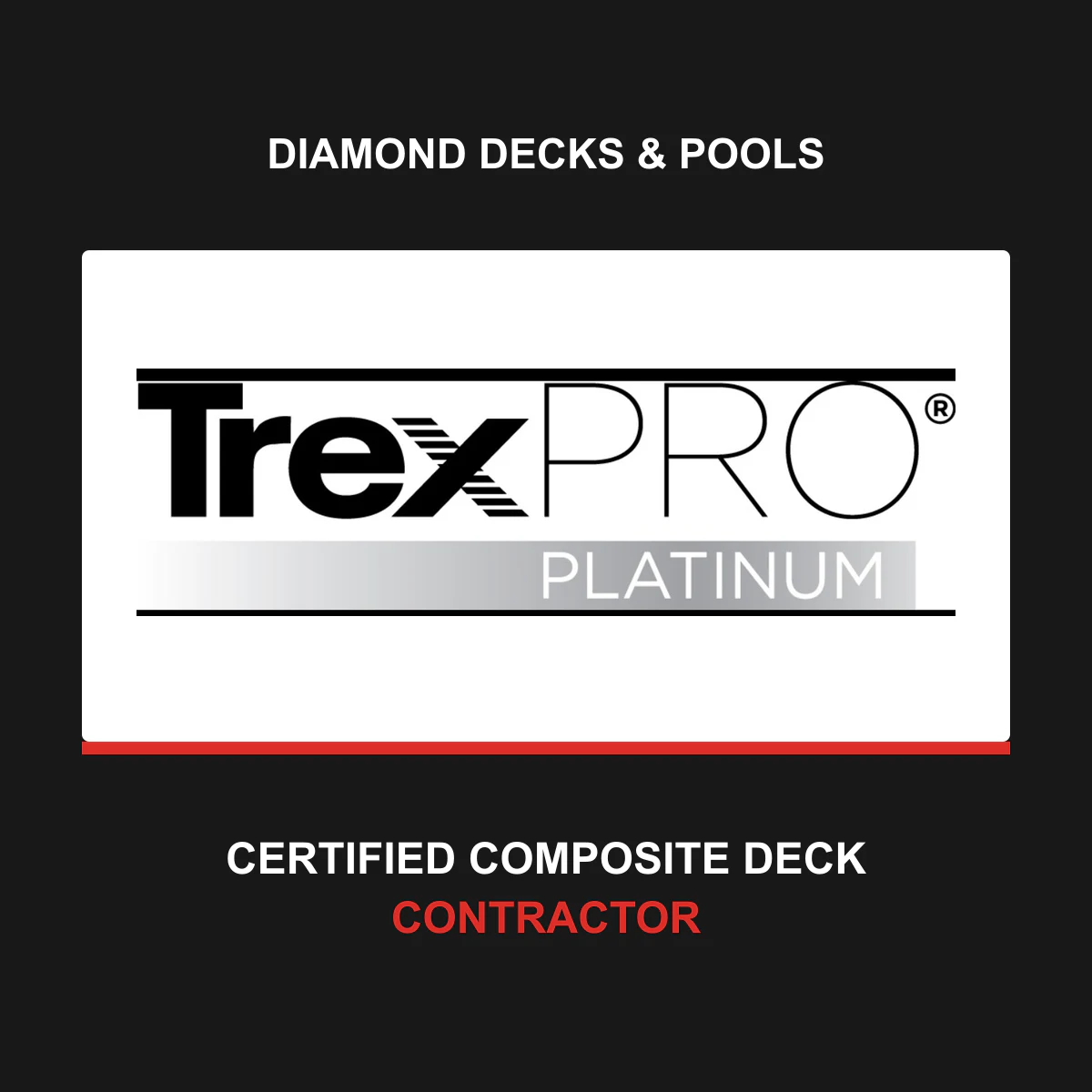 Diamond Decks and Pools TrexPro Platinum certified composite deck contractor